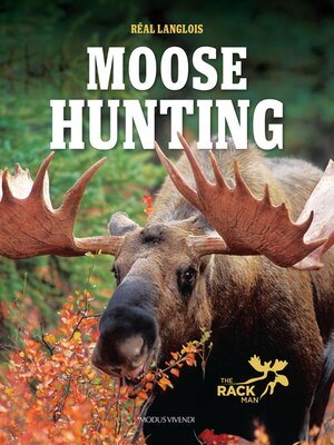 cover image of Moose Hunting